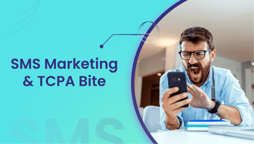 Texting Without the Risk: How to Keep Your SMS Marketing TCPA Compliant!