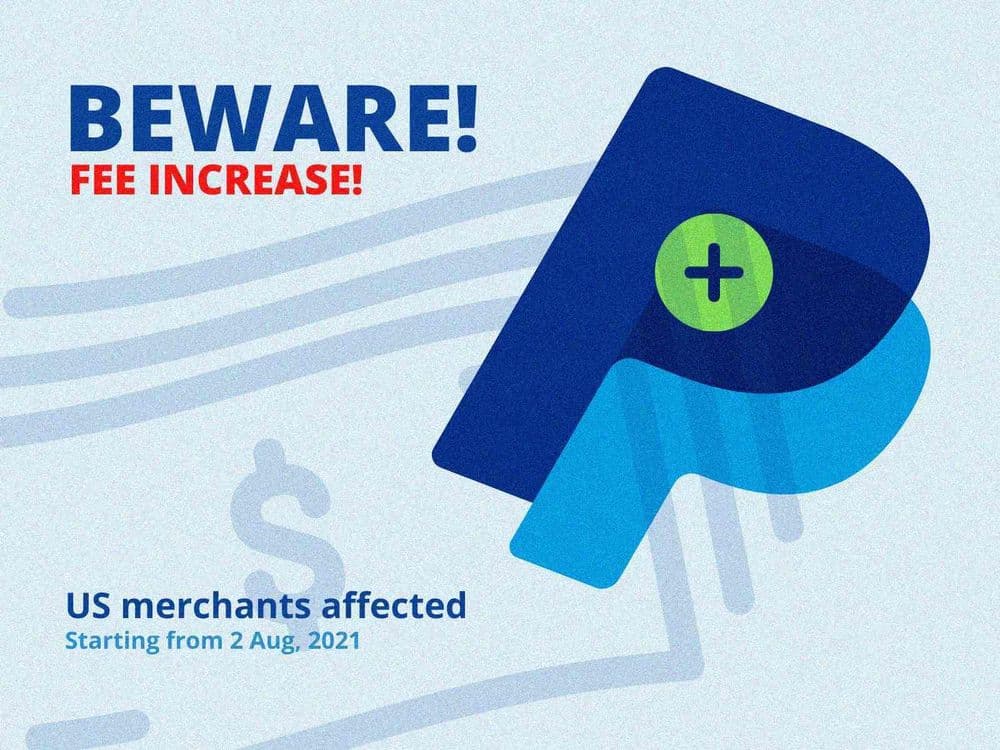 Cover image for PayPal raises some fees for US merchants from August 2021