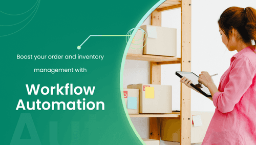 Cover image for Boost your order and inventory management with workflow automation
