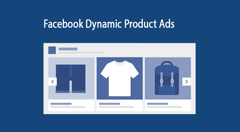 Benefits-and-best-practices-Facebook-Dynamic-Product-Ads