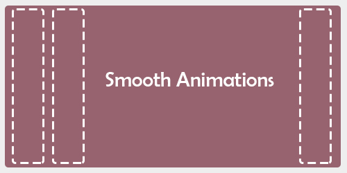 Smooth Animations