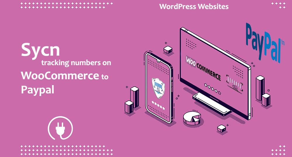 plugin-to-sync-tracking-numbers-on-woocommerce-to-paypal